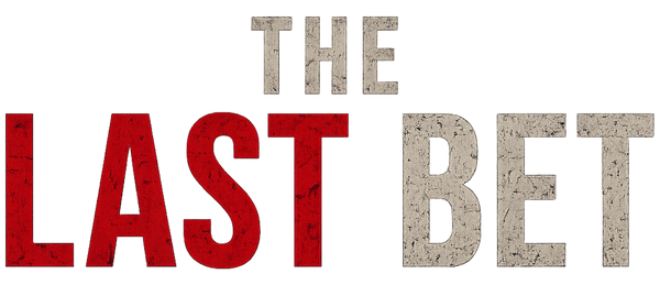 The Last Bet